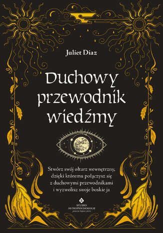 Duchowy przewodnik wiedźmy Juliet Diaz - okladka książki