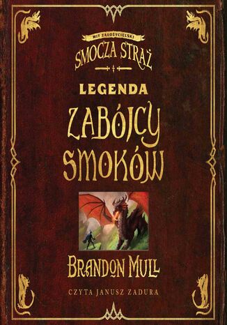 Legenda zabójcy smoków Brandon Mull - okladka książki