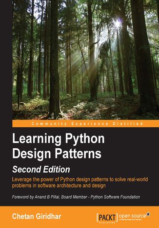 Learning Python Design Patterns.  - Second Edition Chetan Giridhar, Gennadiy Zlobin, Anand Balachandran Pillai - okladka książki