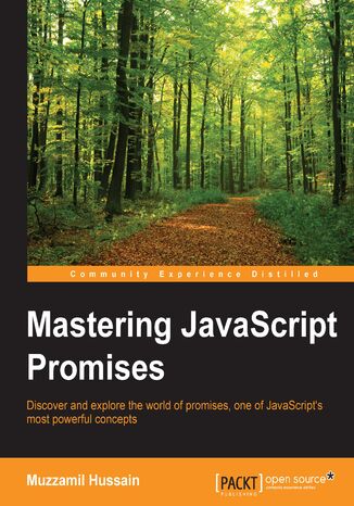 Mastering JavaScript Promises Muzzamil Hussain, Muzzmail Hussain - okladka książki
