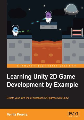 Learning Unity 2D Game Development by Example Venita Pereira - okladka książki