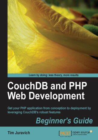 CouchDB and PHP Web Development Beginner's Guide Tim Juravich - okladka książki