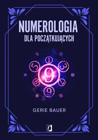 Numerologia dla początkujących Gerie Bauer - okladka książki