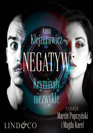 Negatyw. Kryminały niezwykłe Anna Klejzerowicz - okladka książki