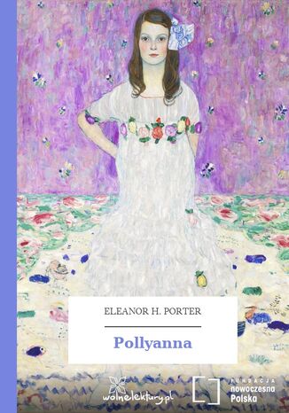 Pollyanna Eleanor H. Porter - okladka książki