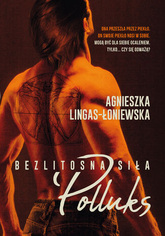 Polluks. Bezlitosna siła, t.2 Agnieszka Lingas-Łoniewska - okladka książki