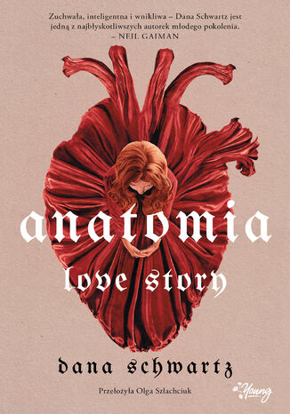 Anatomia. Love story Dana Schwartz - okladka książki