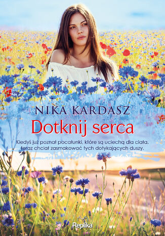 Dotknij serca Nika Kardasz - okladka książki