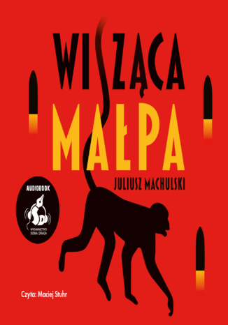 Wisząca małpa Juliusz Machulski - audiobook MP3