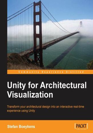 Unity for Architectural Visualization. For architects the walk-around 3D computer visualization is a fantastic marketing tool. This tutorial shows you how to use Unity to achieve modeling skills through step-by-step examples. You'll find the acquired expertise invaluable Stefan Boeykens - okladka książki