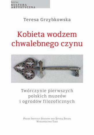 Kobieta wodzem chwalebnego czynu Teresa Grzybkowska - okladka książki