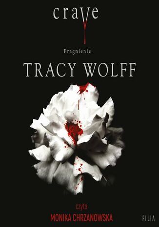 Crave. Pragnienie Tracy Wolff - audiobook MP3