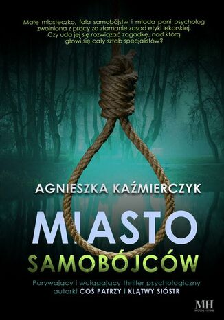 Miasto samobójców Agnieszka Kaźmierczyk - okladka książki