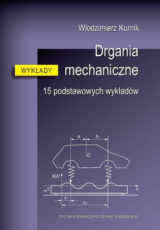 Drgania mechaniczne. 15 podstawowych wykładów Włodzimierz Kurnik - okladka książki