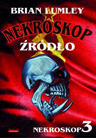 Nekroskop tom 3 Źródło Brian Lumley - okladka książki