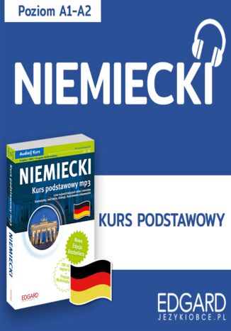 Niemiecki. Kurs podstawowy David Peter Gaszyna, Ewa Kędzierska, Bettina Lexow-Petniakowski, Birgit Roser, Artur Król, Marlena Cichoń - okladka książki