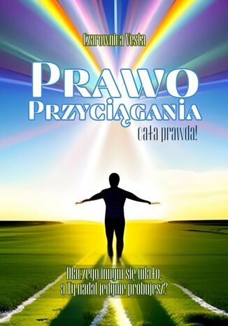 Prawo przyciągania -- cała prawda Czarownica Vesta - okladka książki