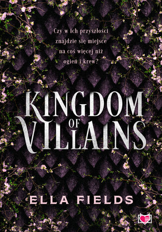 Kingdom of Villains Ella Fields - okladka książki