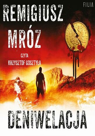 Deniwelacja. Seria z komisarzem Forstem Tom 4 Remigiusz Mróz - audiobook MP3