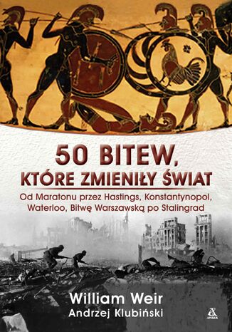 50 bitew, które zmieniły świat William Weir - okladka książki