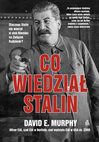 Co wiedział Stalin David E. Murphy - okladka książki