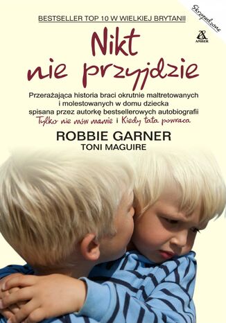 Nikt nie przyjdzie Robbie Garner, Toni Maguire - okladka książki