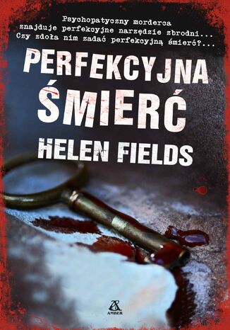 Perfekcyjna śmierć Helen Fields - okladka książki