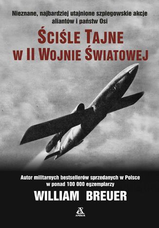 Ściśle tajne w II wojnie światowej William B. Breuer - okladka książki