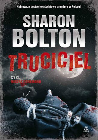 Truciciel Sharon Bolton - okladka książki