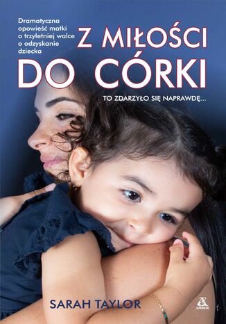 Z miłości do córki Sarah Taylor - okladka książki