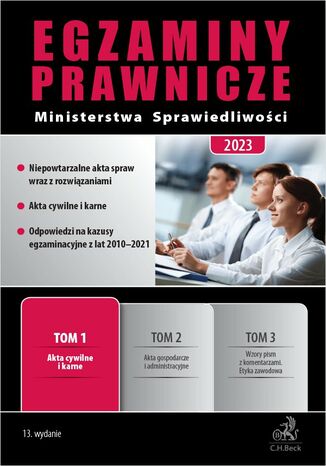 Egzaminy Prawnicze Ministerstwa Sprawiedliwości 2023. Tom 1. Akta cywilne i karne. Wydanie 13 Joanna Ablewicz, Stefan Jaworski, Tomasz Sadurski - okladka książki