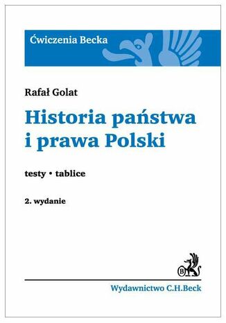 Historia państwa i prawa Polski Rafał Golat - okladka książki