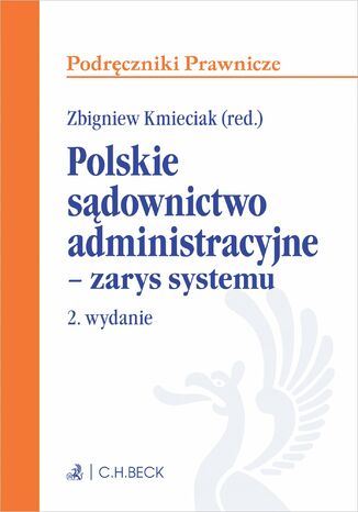 Polskie sądownictwo administracyjne - zarys systemu. Wydanie 2 Zbigniew Kmieciak - okladka książki