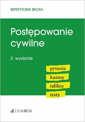 Postępowanie cywilne. Pytania. Kazusy. Tablice. Testy. Wydanie 2 Aneta Flisek - okladka książki