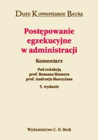 Postępowanie egzekucyjne w administracji Zbigniew Leoński, Wojciech Sawczyn, Wojciech Piątek - okladka książki