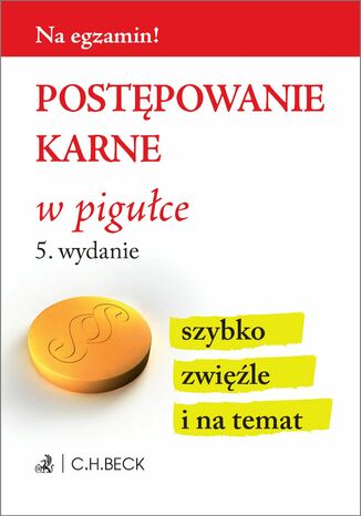 Postępowanie karne w pigułce. Wydanie 5 Aneta Gacka-Asiewicz - okladka książki