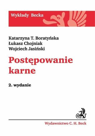 Postępowanie karne. Wydanie 2 Katarzyna Boratyńska, Łukasz Chojniak, Wojciech Jasiński - okladka książki