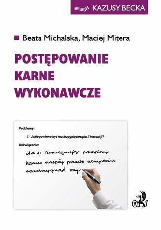 Postępowanie karne wykonawcze Beata Michalska, Maciej Mitera - okladka książki