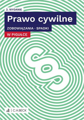 Prawo cywilne w pigułce. Zobowiązania. Spadki Wioletta Żelazowska - okladka książki