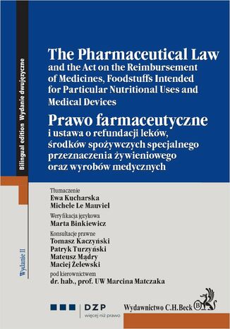 Prawo farmaceutyczne. The Pharmaceutical Law Ewa Kucharska, Michele Le Mauviel - okladka książki