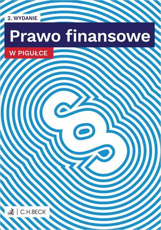 Prawo finansowe w pigułce. Wydanie 2 Katarzyna Kołodziej - okladka książki