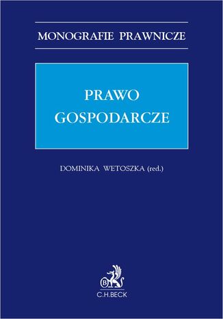 Prawo gospodarcze Dominika Wetoszka, Joanna Ablewicz, Rafał Cieślak - okladka książki