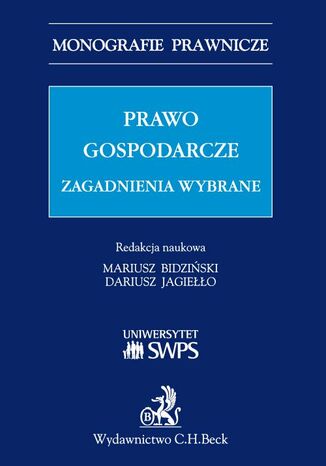 Prawo gospodarcze - zagadnienia wybrane Dariusz Jagiełło, Mariusz Bidziński - okladka książki