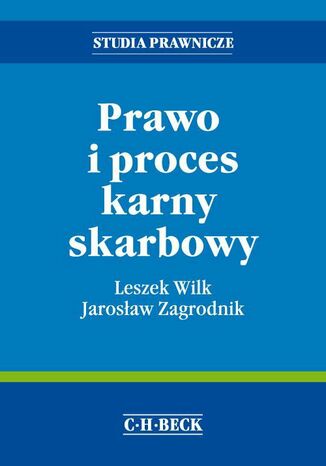 Prawo i proces karny skarbowy Jarosław Zagrodnik, Leszek Wilk - okladka książki