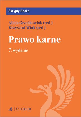 Prawo karne. Wydanie 7 Alicja Grześkowiak, Krzysztof Wiak - okladka książki