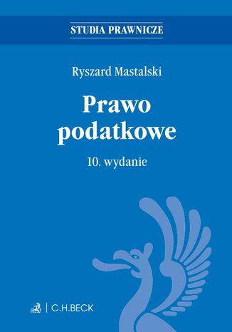 Prawo podatkowe. Wydanie 10 Ryszard Mastalski - okladka książki