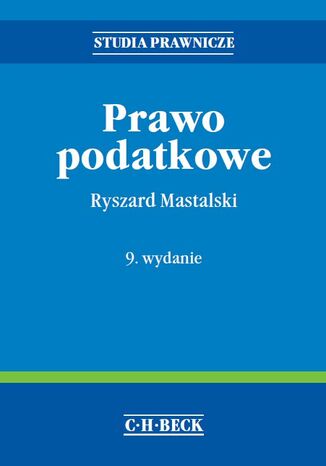 Prawo podatkowe. Wydanie 9 Ryszard Mastalski - okladka książki