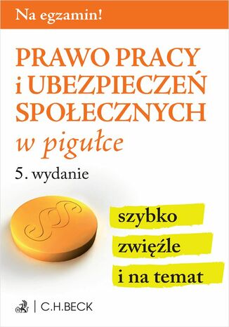Prawo pracy i ubezpieczeń społecznych w pigułce. Wydanie 5 Wioletta Żelazowska - okladka książki
