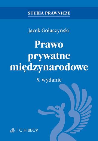 Prawo prywatne międzynarodowe. Wydanie 5 Jacek Gołaczyński - okladka książki