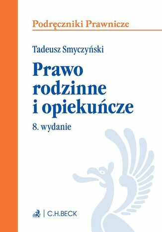 Prawo rodzinne i opiekuńcze. Wydanie 8 Tadeusz Smyczyński - okladka książki